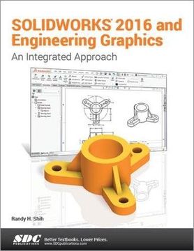 portada Solidworks 2016 and Engineering Graphics: An Integrated Approach: An Integrated Approach