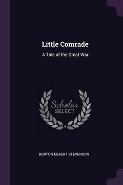 portada Little Comrade: A Tale of the Great War (en Inglés)