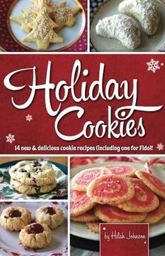 portada Holiday Cookies: 14 new & delicious cookie recipes (including one for Fido)!