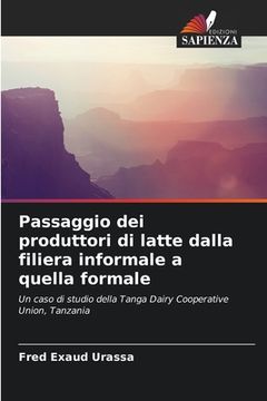 portada Passaggio dei produttori di latte dalla filiera informale a quella formale (in Italian)