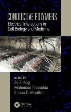 portada Conductive Polymers: Electrical Interactions in Cell Biology and Medicine (en Inglés)