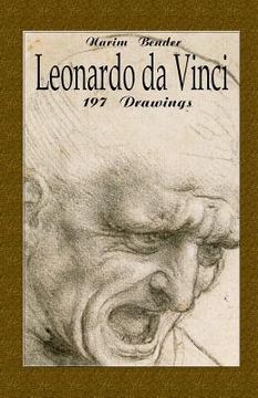 portada Leonardo da Vinci: 197 Drawings (The art of Drawing) (en Inglés)