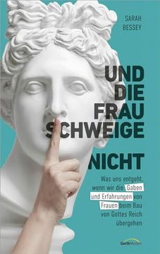 portada Und die Frau Schweige (Nicht) (in German)