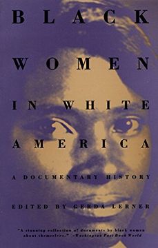 portada Black Women in White America: A Documentary History (en Inglés)