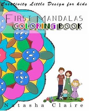 portada First Mandalas Coloring Book: Creativity Little Design for kids