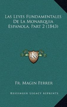 portada Las Leyes Fundamentales de la Monarquia Espanola, Part 2 (1843)