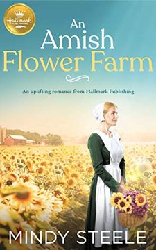 portada An Amish Flower Farm: An Uplifting Romance From Hallmark Publishing 