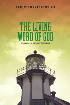 portada The Living Word of God: Rethinking the Theology of the Bible