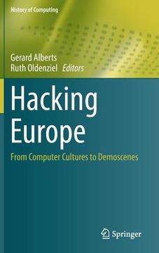 portada Hacking Europe: From Computer Cultures to Demoscenes (en Inglés)