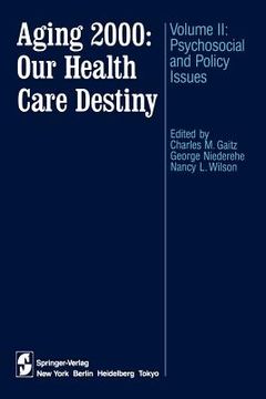 portada aging 2000: our health care destiny: volume ii: psychosocial and policy issues (en Inglés)