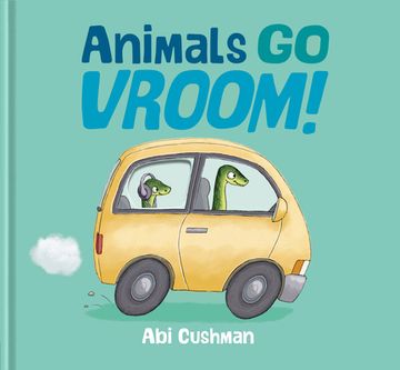 portada Animals go Vroom! (en Inglés)