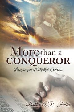 portada More Than A Conqueror: Living In Spite Of Multiple Sclerosis