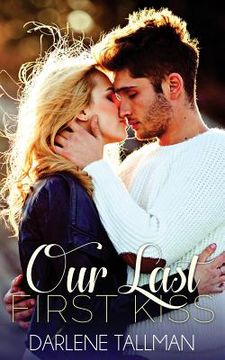 portada Our Last First Kiss (in English)