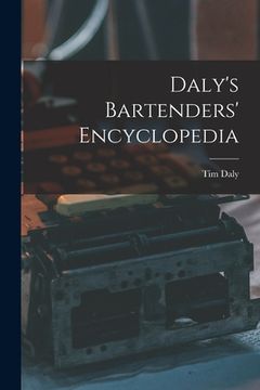 portada Daly's Bartenders' Encyclopedia (en Inglés)