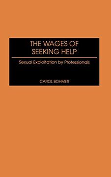 portada The Wages of Seeking Help: Sexual Exploitation by Professionals (en Inglés)