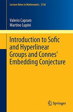portada Introduction to Sofic and Hyperlinear Groups and Connes' Embedding Conjecture (Lecture Notes in Mathematics) (en Inglés)