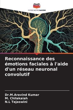 portada Reconnaissance des émotions faciales à l'aide d'un réseau neuronal convolutif (en Francés)