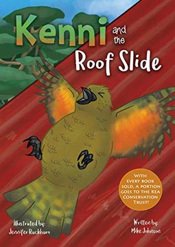 portada Kenni and the Roof Slide (Kenni and Kiri the kea Books) (en Inglés)