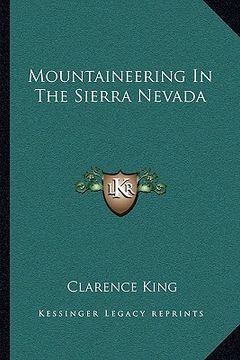 portada mountaineering in the sierra nevada (en Inglés)