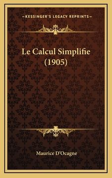 portada Le Calcul Simplifie (1905) (en Francés)