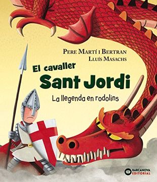 portada El cavaller Sant Jordi: La llegenda en rodolins (Llibres Infantils I Juvenils)