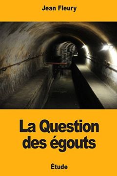portada La Question des Égouts (en Francés)