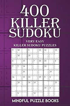 portada 400 Killer Sudoku: Very Easy Killer Sudoku Puzzles (Sudoku Killer) (en Inglés)