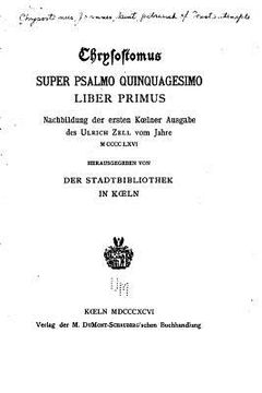 portada Chrysostomus Super Psalmo Quinquagesimo - Liber Primus (en Latin)