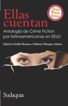 portada Ellas cuentan: Antología de Crime Fiction por latinoamericanas en EEUU