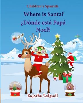 portada Children's Spanish: Where is Santa ,Spanish 25 (Bilingual Spanish Books for Children)