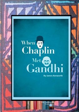 portada When Chaplin met Gandhi (en Inglés)