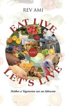portada Eat Live and Let's Live (en Inglés)