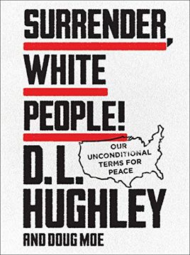 portada Surrender, White People! Our Unconditional Terms for Peace (in English)