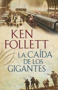 La caída de los gigantes (The Century 1)