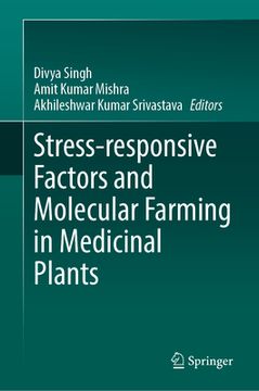 portada Stress-Responsive Factors and Molecular Farming in Medicinal Plants (en Inglés)