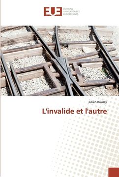 portada L'invalide et l'autre (in French)