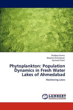 portada phytoplankton: population dynamics in fresh water lakes of ahmedabad