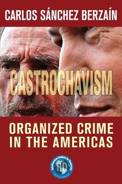 portada Castrochavism: Organized crime in the Americas (in English)