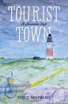 portada Tourist Town: : A Nantucket Idyll (en Inglés)