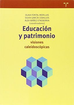 portada Educación y Patrimonio: Visiones Caleidoscópicas