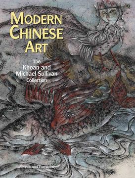 portada Modern Chinese Art: The Khoan and Michael Sullivan Collection 