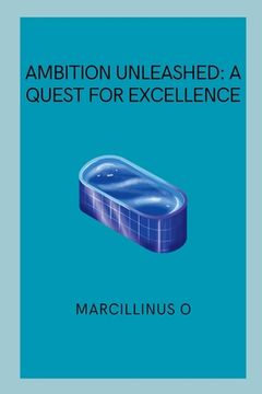 portada Ambition Unleashed: A Quest for Excellence