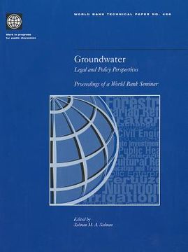 portada groundwater: legal and policy perspectives: proceedings of a world bank seminar (en Inglés)