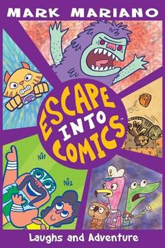portada Escape Into Comics: Laughs and Adventure (en Inglés)
