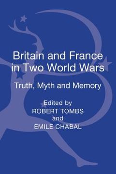 portada Britain and France in Two World Wars (en Inglés)