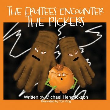 portada The Fruitees Encounter the Pickers (en Inglés)