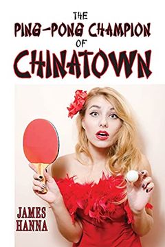 portada The Ping-Pong Champion of Chinatown (en Inglés)