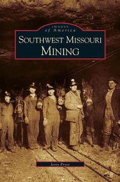 portada Southwest Missouri Mining (en Inglés)