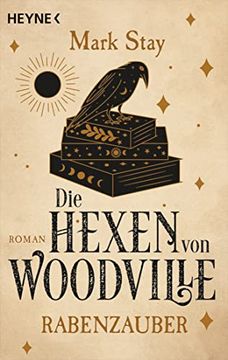portada Die Hexen von Woodville - Rabenzauber: Roman (Die Hexen von Woodville-Reihe, Band 1) (en Alemán)