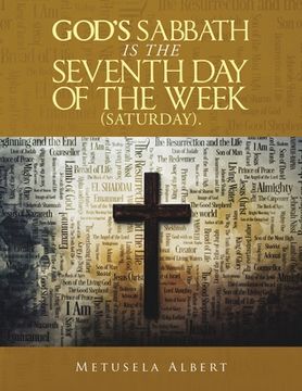 portada God's Sabbath Is the Seventh Day of the Week (Saturday). (en Inglés)